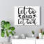 And Let God - Wrapped Canvas Print-36376420