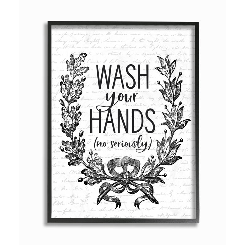 «Wash Your Hands Ser griement Elegant Bathroom Word Design», art textuel, H 30 po x l 24 po, Giclée encadrée noir minuit