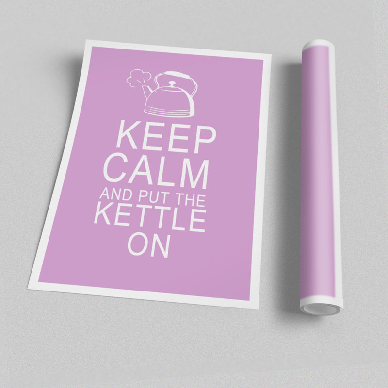 Keep Calm And Put The Kettle On - No Frame Print, 60.96cm H x 40.64cm W