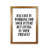 Honey Oak Frame is unavailable