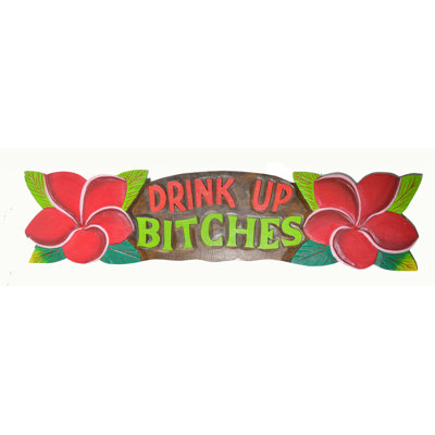 Hand Carved Wooden Drink up Bitches Cocktails Parrot Drinking Beach Happy Hour Sign