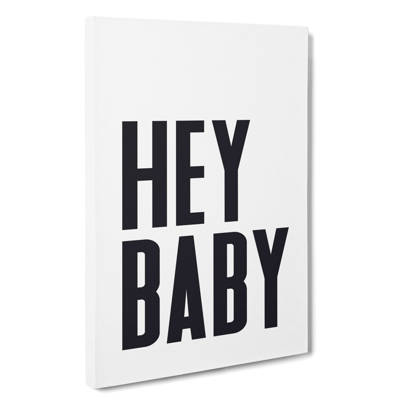 Hey Baby - Wrapped Canvas Print, 76cm H x 50cm W x 3cm D