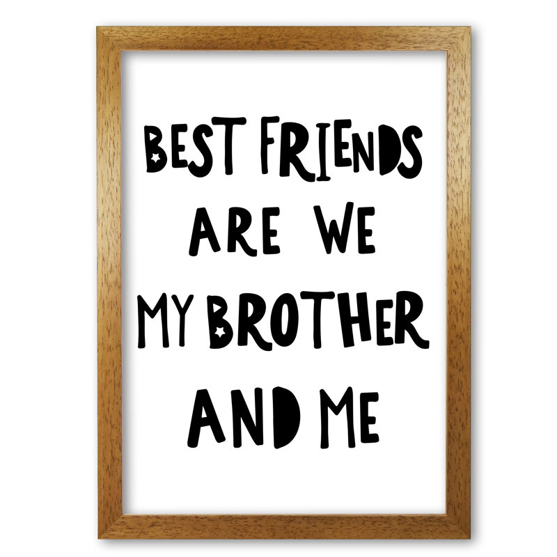 Brother Best Friends - Print, Honey Oak Frame, 42 cm H x 30 cm W x 5 cm D