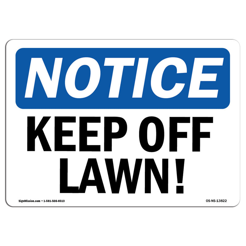 Keep Off Lawn! Sign