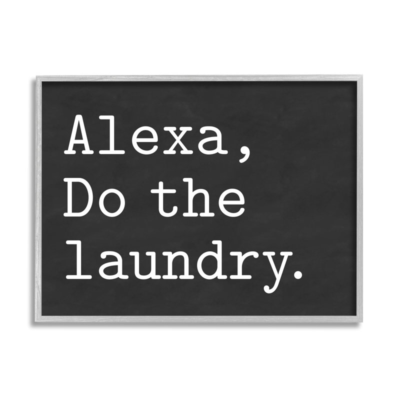 Alexa, Do the Laundry Expression Modern Minimal par lettré et doublé, H 24 po x l 30 po, Giclée encadrée blanc bord de mer