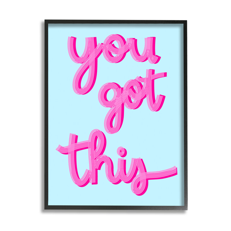 "You Got This Pink & Blue", encadrée sur bois par Ashley Singleton, impression, Giclée encadrée noir minuit