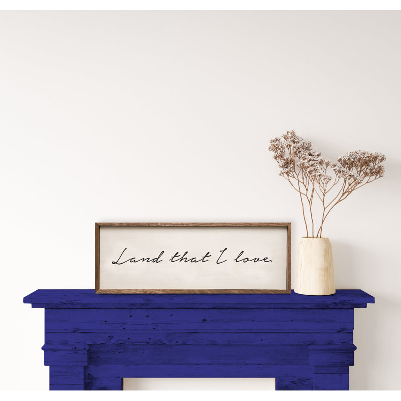 Land That I Love White, H 4 po x l 12 po