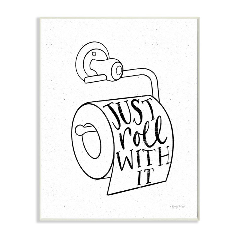 " Just Roll with It Toilet Bathroom Humor Word Pun " Graphic Art Print, 19" H x 13" W, Wall Plaque
