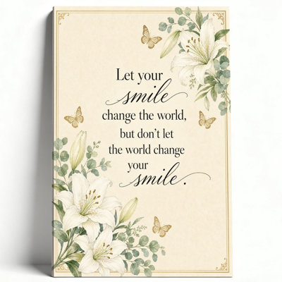 "Let Your Smile Change the World" White Lily Wrapped Canvas Wall Art