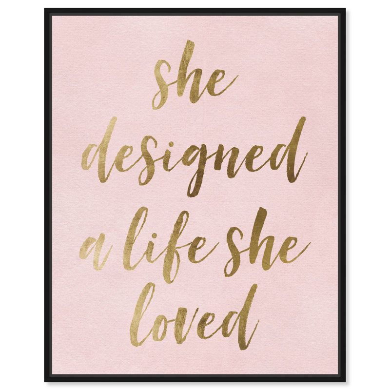 «A Life She Loved Blush Empowered Women», reproduction d'art textuel, H 30 po x l 24 po x 1,5 po, Toile avec cadre noir