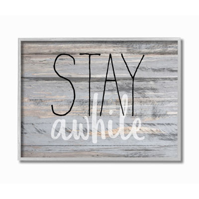 " Stay Awhile Country Home Wood Textured Word Design "