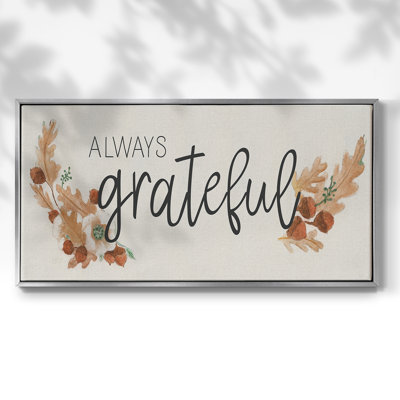 «Always Grateful», toile tendue avec châssis tendue, prête à être accrochée