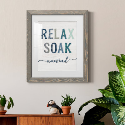 Relax Soak Unwind - Peinture encadrée