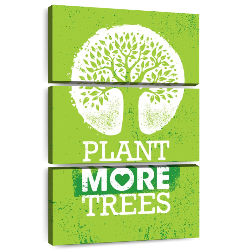 Tergel Plant Trees Environmental Slogan, 57" H x 36" W