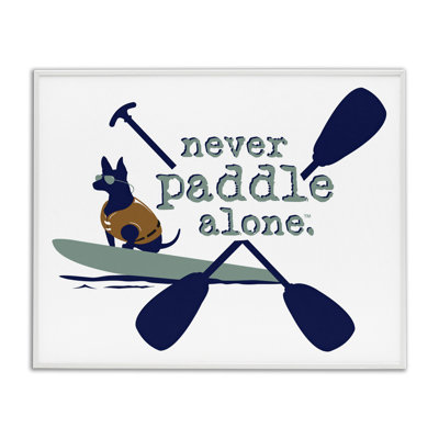 «Never Paddle Alone with Dog», estampe numérique par Dog Is Good