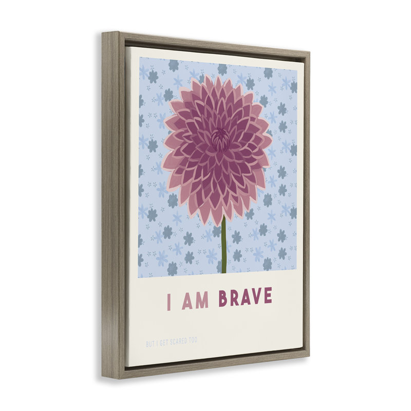 Cadre flottant Dahlia I Am Brave Affirmation, design par Courtney Haley, Cadre flottant orme Montalcino, H 21 po x l 17 po