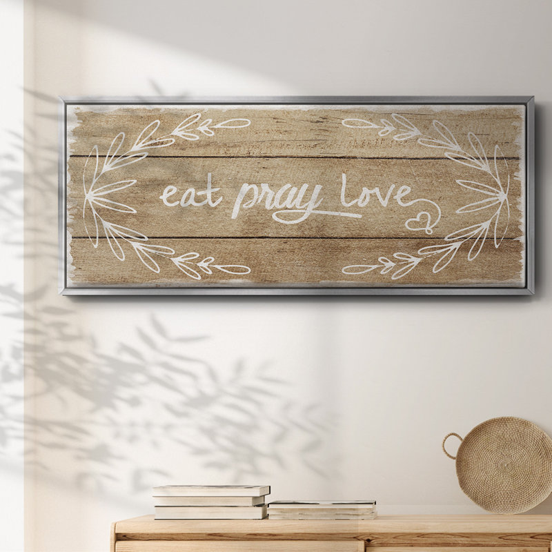 Eat, Pray, Love- Framed Canvas