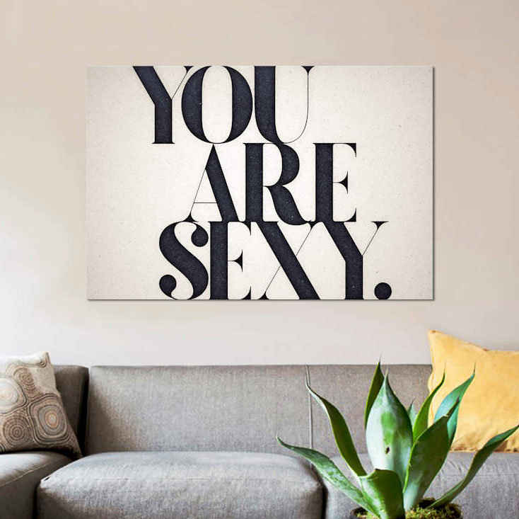 «You Are Sexy», art textuel sur toile, H 8 po x l 12 po x P 0,75 po, Toile tendue, Pas de tapis