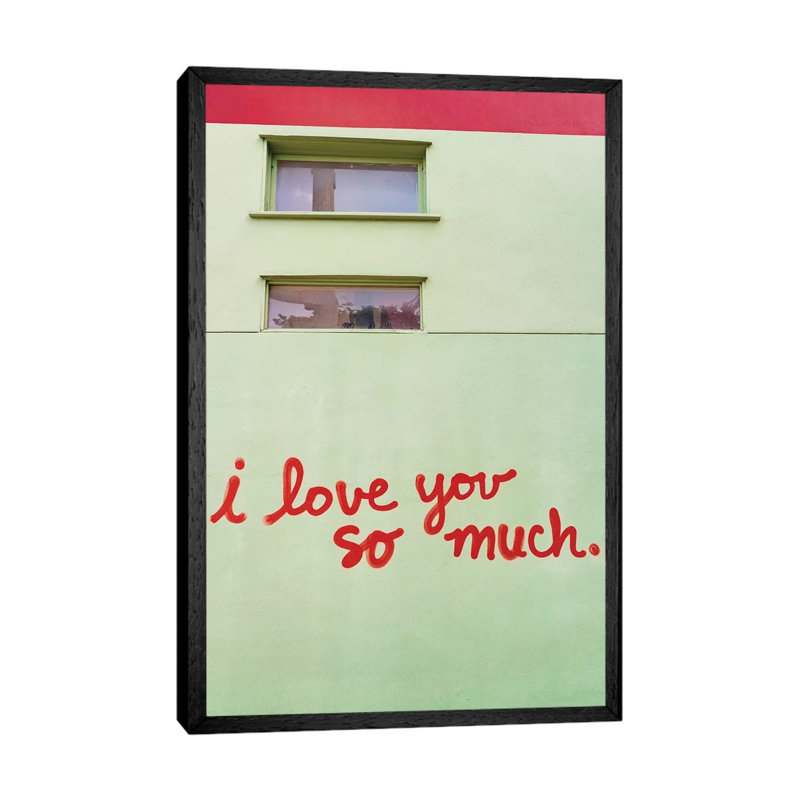 I Love You So Much by Bethany Young - Print on Canvas, Black Framed, 152.4cm H x 101.6cm W x 3.81cm D