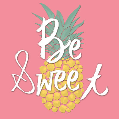 Be Sweet Pineapple - Wrapped Canvas Print
