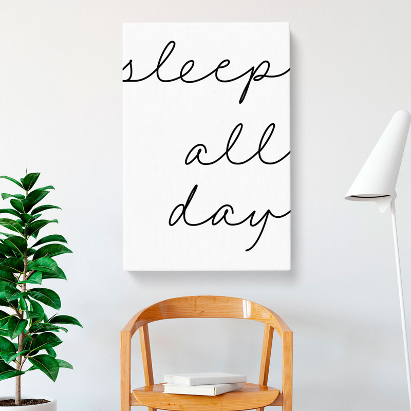 Sleep All Day - Wrapped Canvas, 76cm H x 50cm W x 3cm D