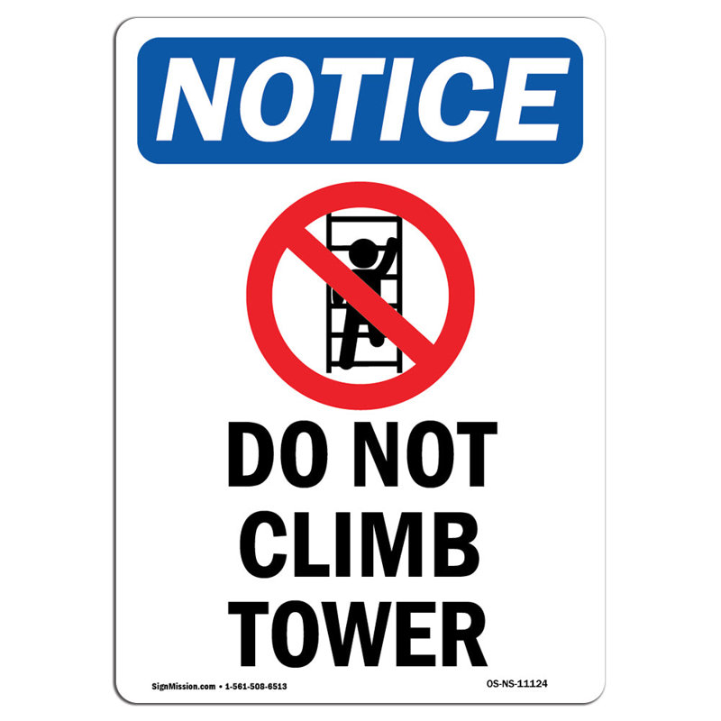 Enseigne «Do Not Climb Tower»