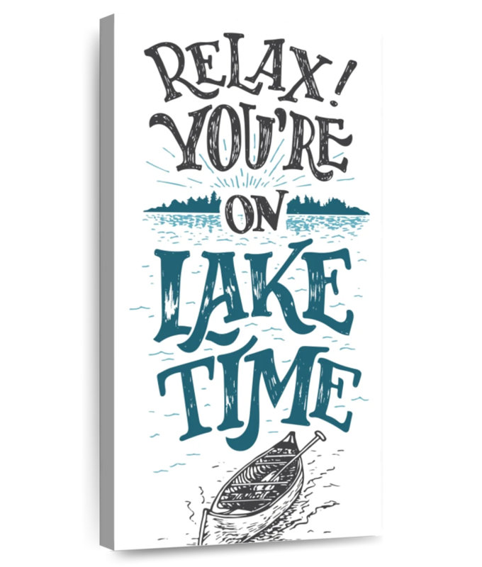 Relax You're On Lake Time