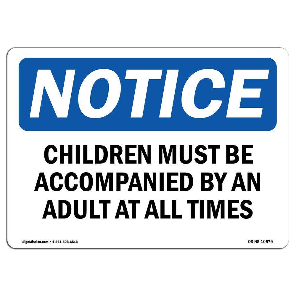 SignMission Children Must Be Accompanied by an Adult Sign | Wayfair