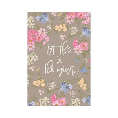 «Let This Be The Year», reproduction d'art sur toile tendue