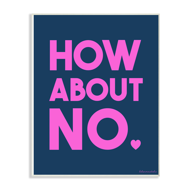 «How About No with Heart», art mural sur toile par House of Lulu, H 18 po x l 12,5 po x P 0,5 po, Plaque murale