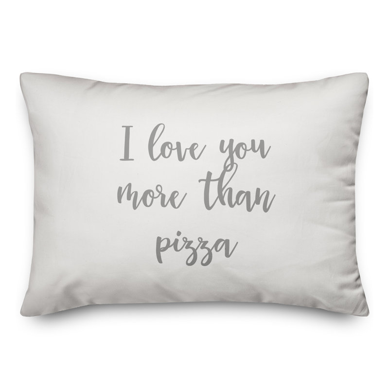  Coussin décoratif I Love You More Than Pizza, Gris / blanc