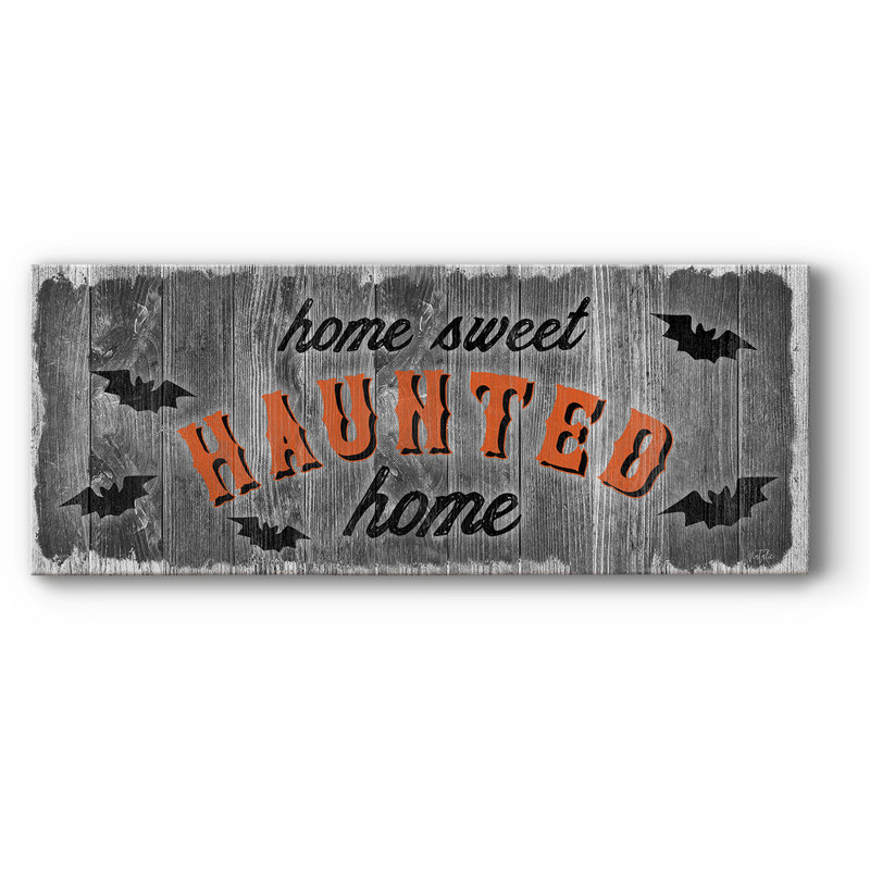 «Home Sweet Haunted On Canvas», art textuel, H 12 po x l 30 po x P 1,5 po