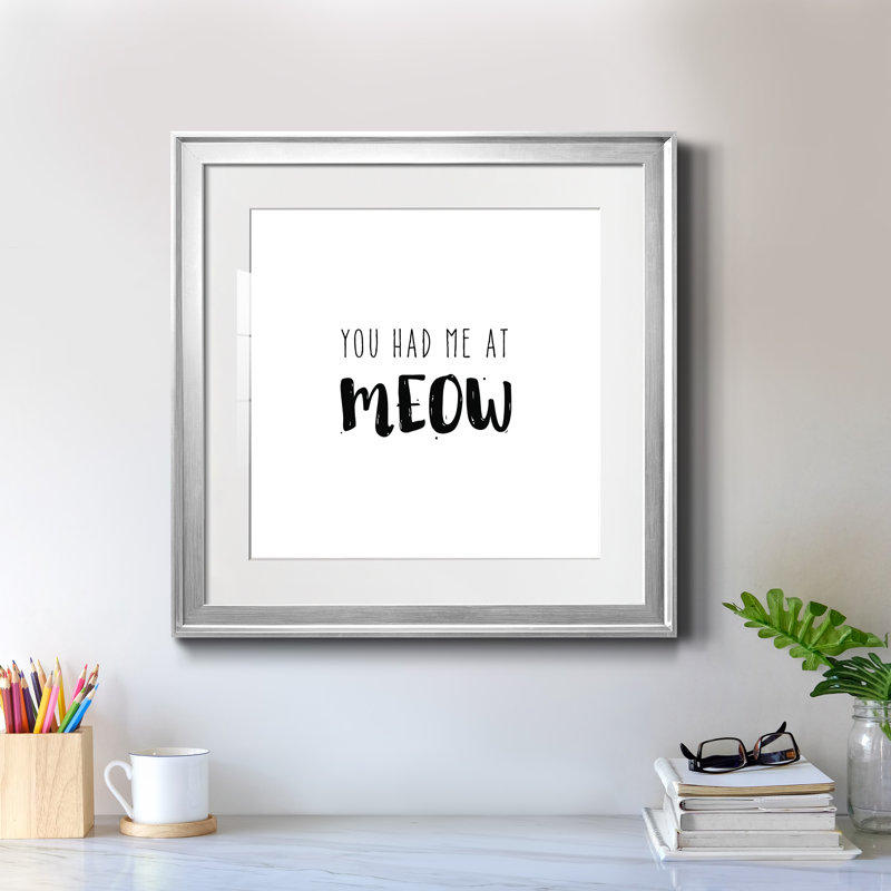 Had Me at Meow - Art textuel avec cadre photo, Papier avec cadre argenté, H 22,5 po x l 22,5 po x P 1,5 po