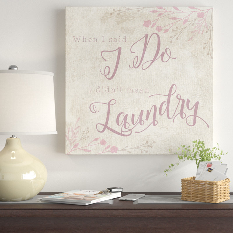 Did Did Mean Laundry - Reproduction d'art textuel avec cadre photo, H 24 po x l 24 po x P 2 po, Toile tendue