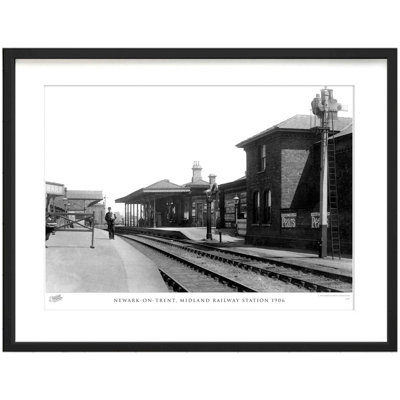 Newark on Trent, Midland Railway Station 1906 1 Piece Single Picture Frame Wall Art