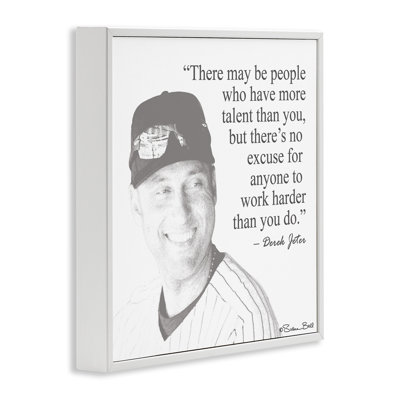 «Work Hard Derek Jeter Quote Black and White» par Penny Lane, impression d'art textuel