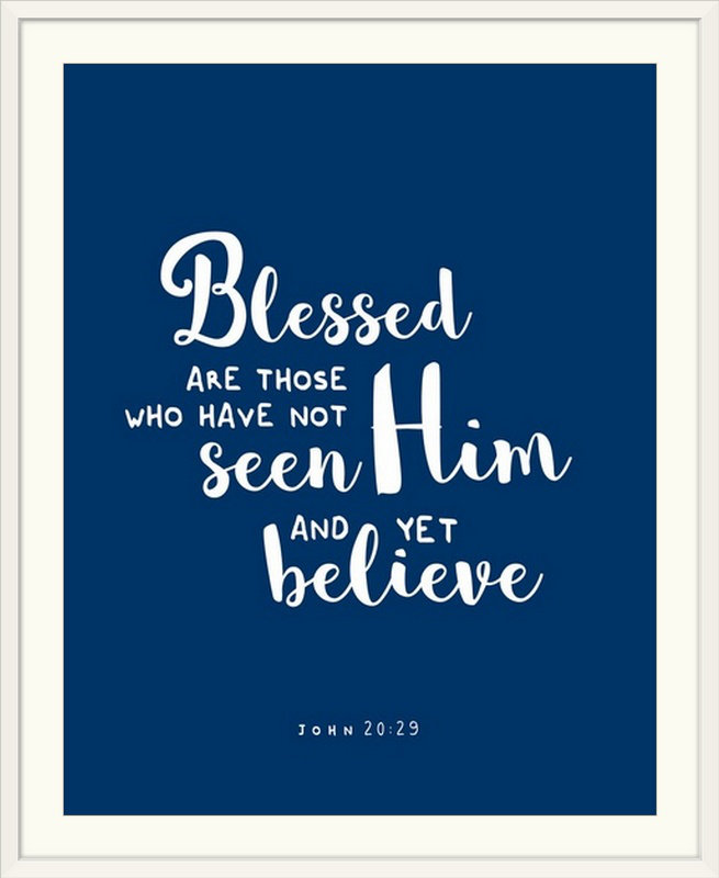 « john 20:29-scripture art », art textuel, H 38 po x l 32 po x P 1 po, Cadre blanc