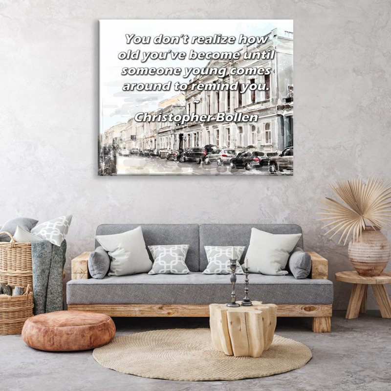 Toile tendue de la galerie ArtsyQuotes par Christopher Bollen: «On ne se rend pas compte de son âge jusqu'à ce que quelqu'un de jeune vienne le rappeler.»