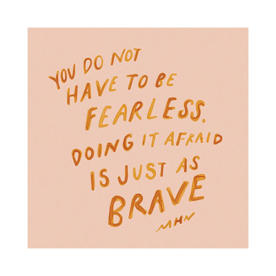 Doing It Afraid Is Just As Brave by Morgan Harper Nichols - Wrapped Canvas Print