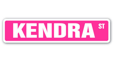 Kendra Street Sign Heavy Duty Plastic 4" X 18"