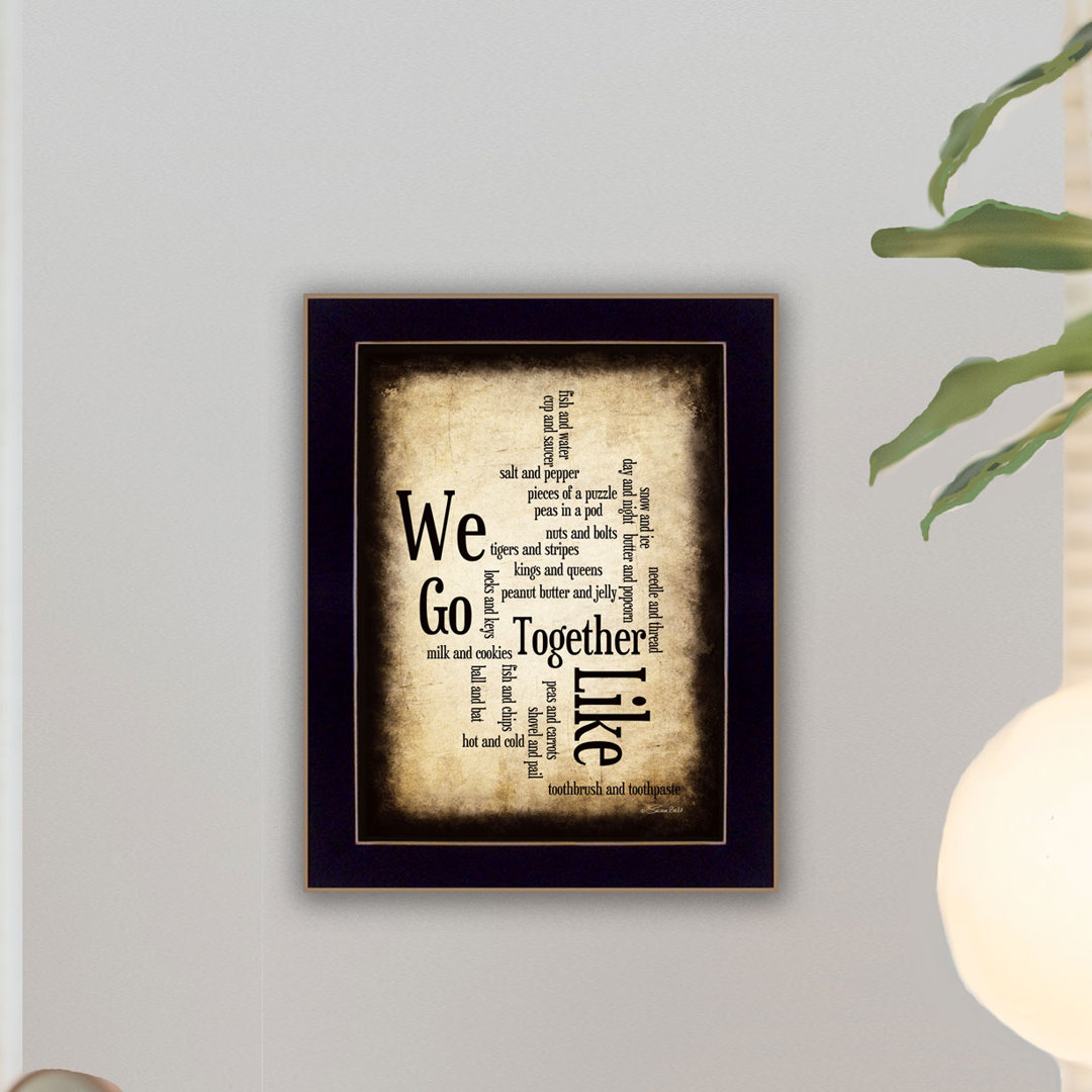 We Go Together I Framed Wall Art for Living Room, Home Wall Décor for Bedroom by Susan Ball Trendy Decor 4U