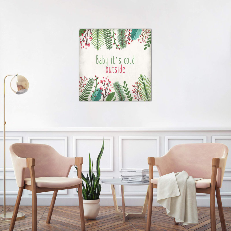 Baby It's Cold by Kimberly Allen - Wrapped Canvas Print, 66.04 cm H x 66.04 cm W x 1.91 cm D