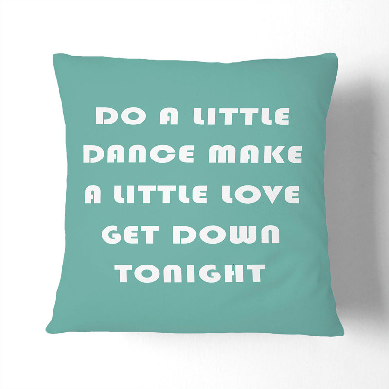 Do A Little Dance Typography Square Throw Cushion, 40cm H x 40cm W x 15cm D