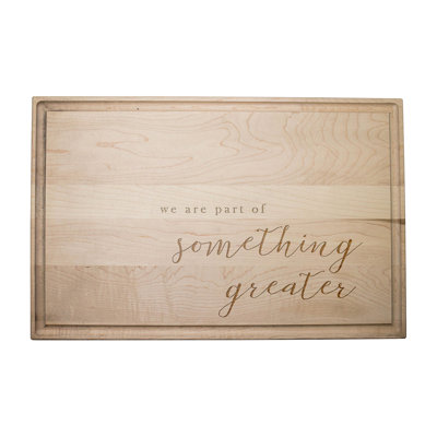 A Part Of Something Greater Cutting Board