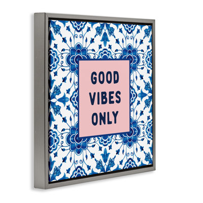 Cadre flottant Good Vibes Only