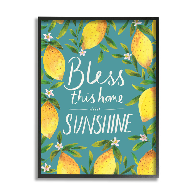 «Bless This Home with Sunshine Expression Spring Lemons» par Heather McLaughlin - Art textuel, Cadre noir, H 14 po x l 11 po
