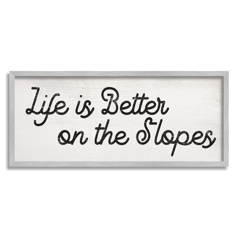 «Life's Better On The Slopes Expression», art mural sur plaque par Daphne Polselli, H 10 po x l 24 po x P 1,5 po