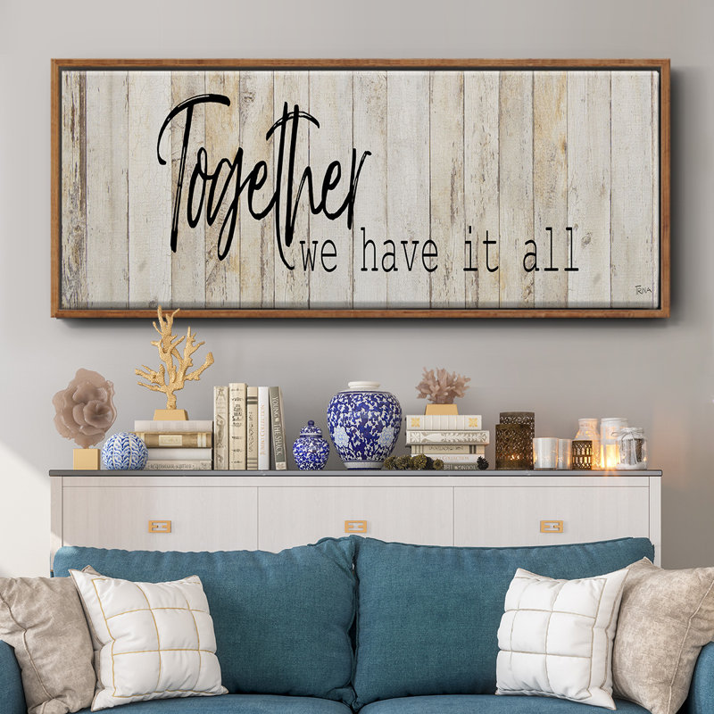 Together We Have- Framed Canvas, 24" H x 60" W