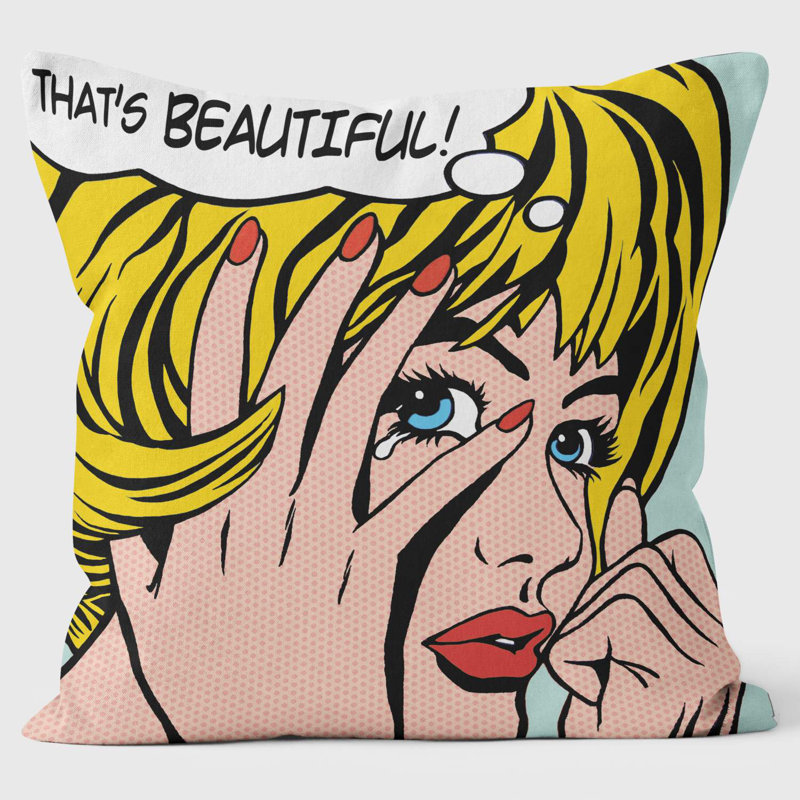 That's Beautiful!- Pop Art Cushion