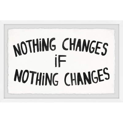 «Rien ne change», reproduction encadrée